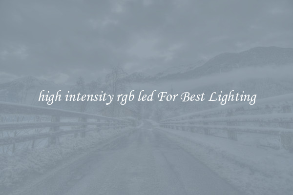 high intensity rgb led For Best Lighting