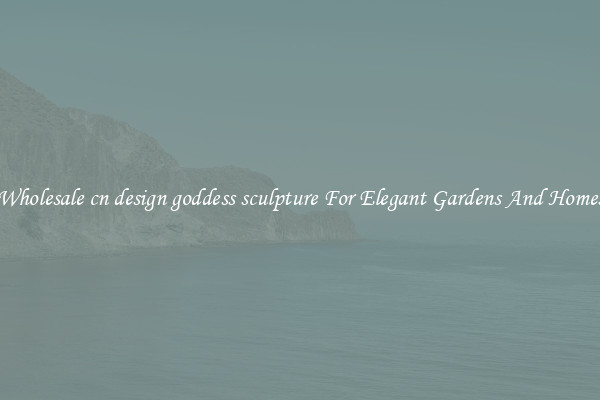 Wholesale cn design goddess sculpture For Elegant Gardens And Homes