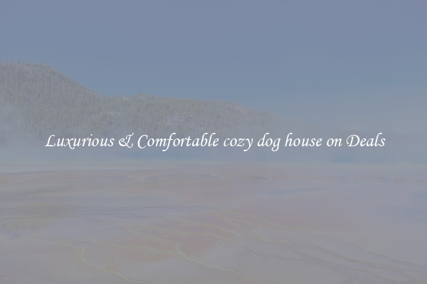 Luxurious & Comfortable cozy dog house on Deals