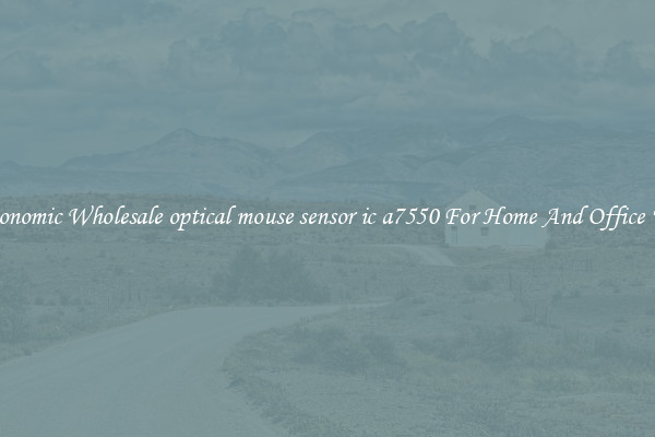 Ergonomic Wholesale optical mouse sensor ic a7550 For Home And Office Use.