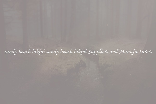 sandy beach bikini sandy beach bikini Suppliers and Manufacturers