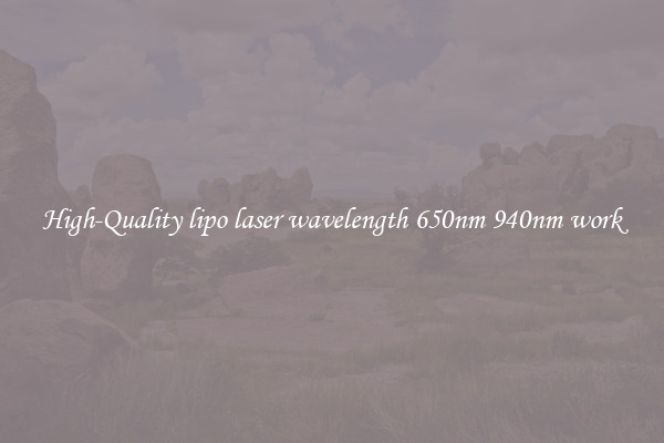 High-Quality lipo laser wavelength 650nm 940nm work